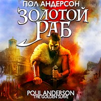 Золотой раб - Пол Андерсон - Hörbuch