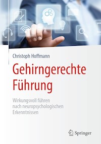 Gehirngerechte Führung - Christoph Hoffmann - E-Book