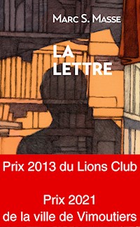 La Lettre - Marc S. Masse - E-Book
