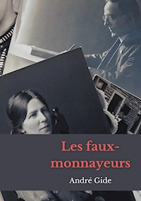 Les Faux-Monnayeurs - André Gide - E-Book