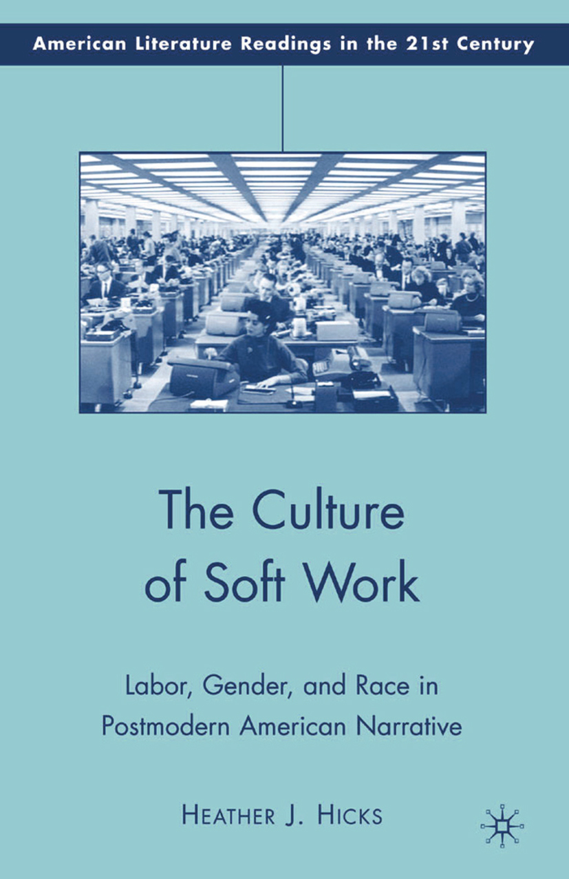 The Culture of Soft Work - H. Hicks - E-Book