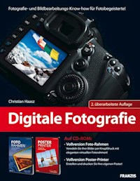 Digitale Fotografie - Christian Haasz - E-Book