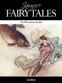 Japanese Fairy Tales - Yei Theodora Ozaki - E-Book