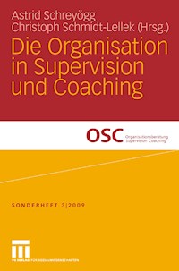 Die Organisation in Supervision und Coaching -  - E-Book