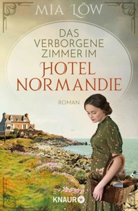Das verborgene Zimmer im Hotel Normandie - Mia Löw - E-Book
