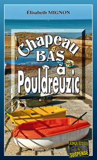 Chapeau bas à Pouldreuzic - Elisabeth Mignon - E-Book