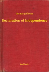 Declaration of Independence - Thomas Thomas - E-Book
