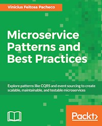 Microservice Patterns and Best Practices - Vinicius Feitosa Pacheco - E-Book