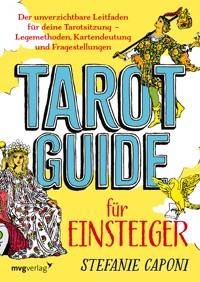 Tarot-Guide für Einsteiger - Stefanie Caponi - E-Book