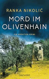 Mord im Olivenhain - Ranka Nikolić - E-Book