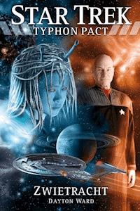 Star Trek - Typhon Pact 4: Zwietracht - Dayton Ward - E-Book