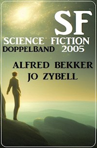 Science Fiction Doppelband 2005 - Jo Zybell - E-Book