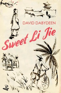 Sweet Li Jie - David Dabydeen - E-Book