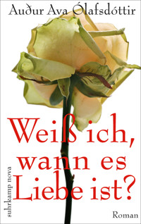 Weiß ich, wann es Liebe ist - Auður Ava Ólafsdóttir - E-Book