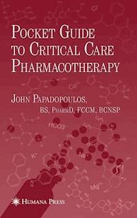 Pocket Guide to Critical Care Pharmacotherapy - - E-Book