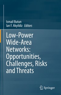 Low-Power Wide-Area Networks: Opportunities, Challenges, Risks and Threats -  - E-Book