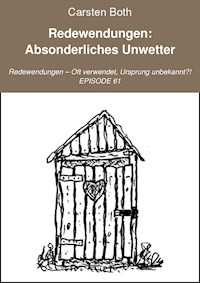 Redewendungen: Absonderliches Unwetter - Carsten Both - E-Book