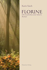 Florine - Karin Varch - E-Book