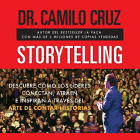 Storytelling - Dr. Camilo Cruz - Hörbuch