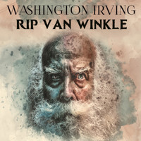Rip Van Winkle - Washington Irving - Hörbuch