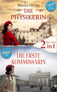 Spannungs-Doppelpack: Die Erste Kommissarin & Die Physikerin - Moritz Hirche - E-Book