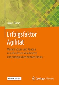 Erfolgsfaktor Agilität - Janko Böhm - E-Book