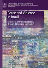 Peace and Violence in Brazil - - E-Book