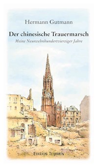 Der chinesische Trauermarsch - Hermann Gutmann - E-Book