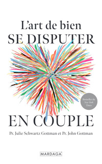 L'art de bien se disputer en couple - John Gottman - E-Book