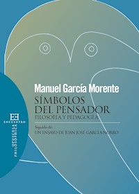 Símbolos del pensador - Manuel García Morente - E-Book