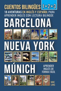 Cuentos Bilingües 1+2+3 - Mike Lang - E-Book