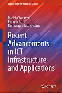 Recent Advancements in ICT Infrastructure and Applications -  - E-Book
