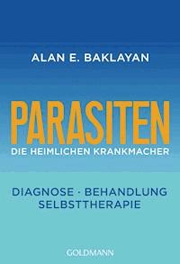 Parasiten - Alan E. Baklayan - E-Book