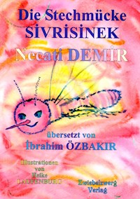 Die Stechmücke - Necati Demir - E-Book