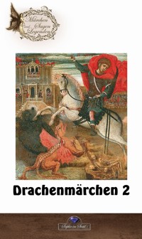 Drachenmärchen 2 - Erik Schreiber - E-Book