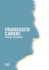 Pasear, detenerse - Francesco Careri - E-Book
