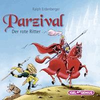 Parzival. Der rote Ritter - Ralph Erdenberger - Hörbuch