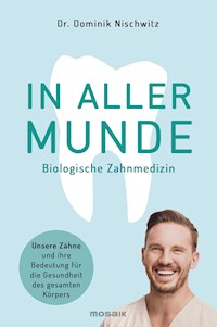 In aller Munde - Dominik Nischwitz - E-Book