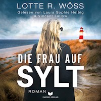 Die Frau auf Sylt - Lotte R. Wöss - Hörbuch