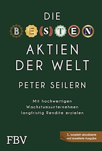 Die besten Aktien der Welt – 3A - Peter Seilern - E-Book