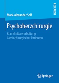 Psychoherzchirurgie - Mark-Alexander Solf - E-Book