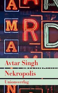 Nekropolis – Kriminalroman aus Delhi - Avtar Singh - E-Book