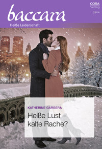 Heiße Lust – kalte Rache? - Katherine Garbera - E-Book