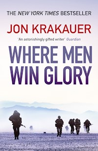 Where Men Win Glory - Jon Krakauer - E-Book