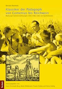 Klassiker der Pädagogik von Comenius bis Reichwein -  - E-Book