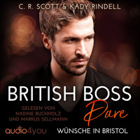 British Boss Dare - C. R. Scott - Hörbuch