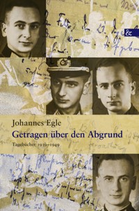 Getragen über den Abgrund - Johannes Egle - E-Book