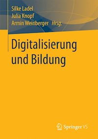 Digitalisierung und Bildung - - E-Book