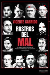 Rostros del mal - Vicente Garrido - E-Book