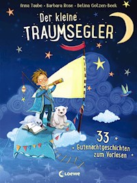 Der kleine Traumsegler - Anna Taube - E-Book